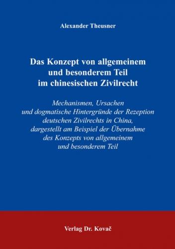 Das Konzept von allgemeinem und besonderem Teil im chinesischen Zivilrecht 