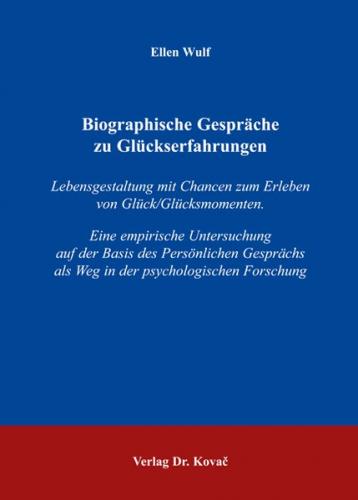 Biographische Gespräche zu Glückserfahrungen 