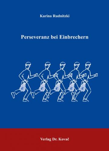 Perseveranz bei Einbrechern 