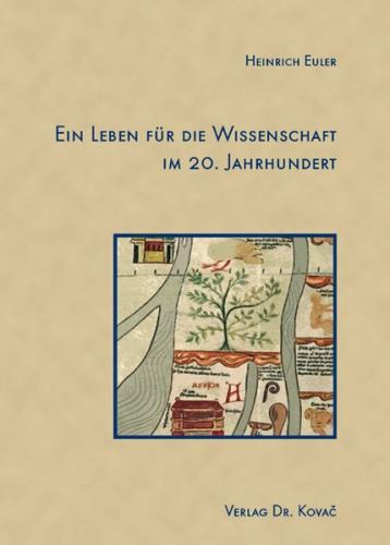 Ein Leben für die Wissenschaft im 20. Jahrhundert 