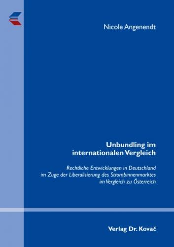 Unbundling im internationalen Vergleich 