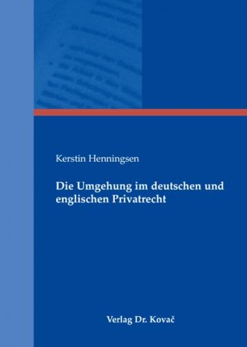 Die Umgehung im deutschen und englischen Privatrecht 