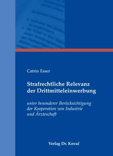 Strafrechtliche Relevanz der Drittmitteleinwerbung 