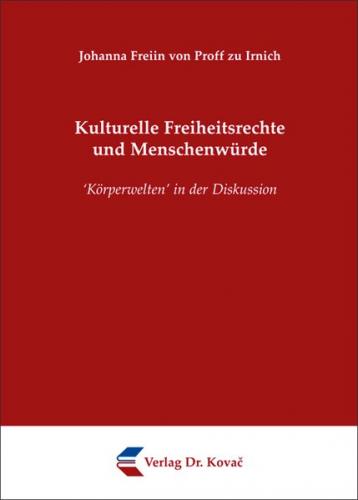 Kulturelle Freiheitsrechte und Menschenwürde 