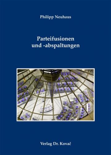 Parteifusionen und -abspaltungen 
