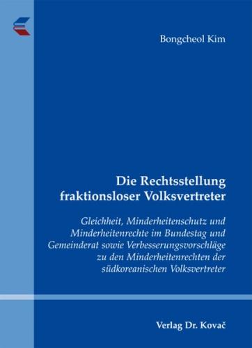 Die Rechtsstellung fraktionsloser Volksvertreter 