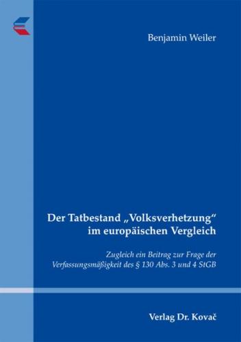 Der Tatbestand "Volksverhetzung" im europäischen Vergleich 