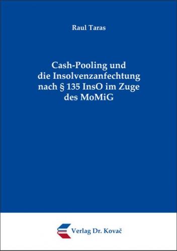 Cash-Pooling und die Insolvenzanfechtung nach § 135 InsO im Zuge des MoMiG 