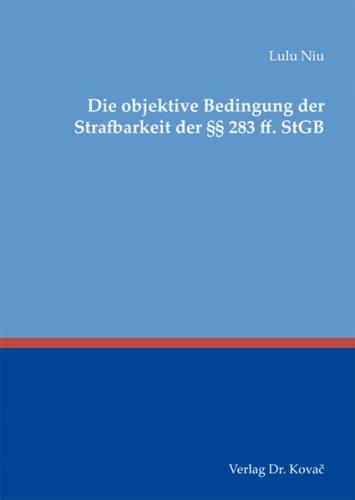 Die objektive Bedingung der Strafbarkeit der §§ 283 ff. StGB 