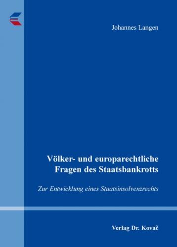 Völker- und europarechtliche Fragen des Staatsbankrotts 