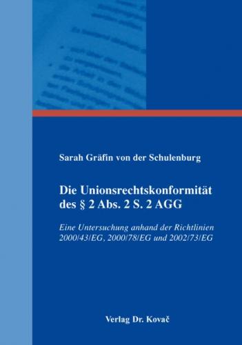 Die Unionsrechtskonformität des § 2 Abs. 2 S. 2 AGG 