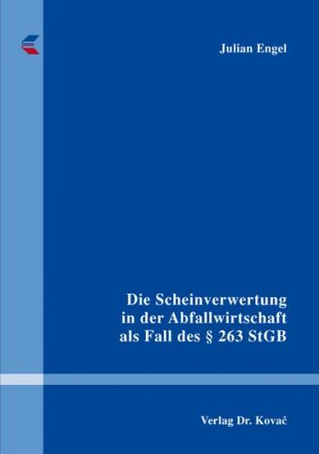 Die Scheinverwertung in der Abfallwirtschaft als Fall des § 263 StGB 
