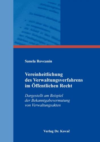 Vereinheitlichung des Verwaltungsverfahrens im Öffentlichen Recht 