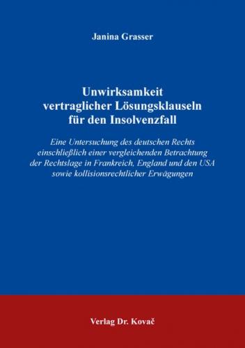 Unwirksamkeit vertraglicher Lösungsklauseln für den Insolvenzfall 