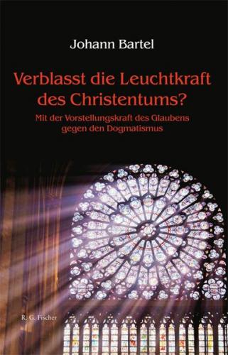 Verblasst die Leuchtkraft des Christentums? 