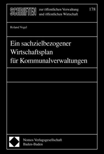 Ein sachzielbezogener Wirtschaftsplan für Kommunalverwaltungen 