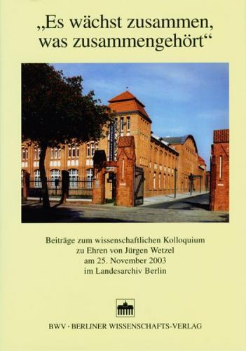 Es wächst zusammen, was zusammengehört 