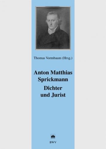 Anton Matthias Sprickmann Dichter und Jurist 