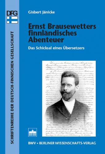 Ernst Brausewetters finnländisches Abenteuer 