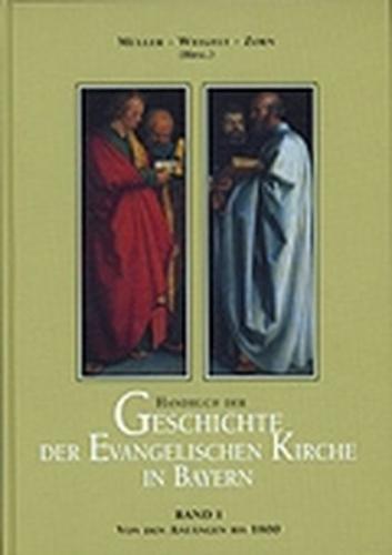 Handbuch der Geschichte der evangelischen Kirche in Bayern 