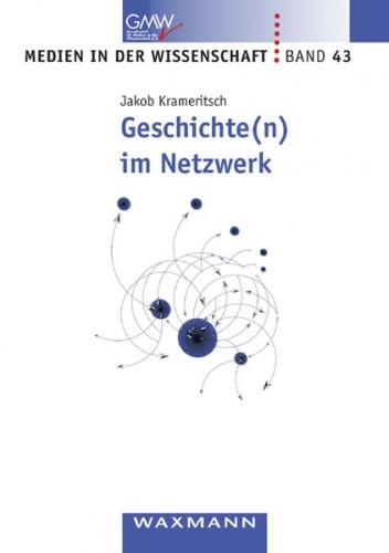 Geschichte(n) im Netzwerk 