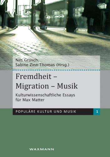 Fremdheit – Migration – Musik 