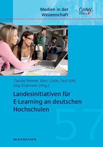 Landesinitiativen für E-Learning an deutschen Hochschulen 