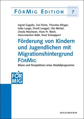 Förderung von Kindern und Jugendlichen mit Migrationshintergrund FörMig 