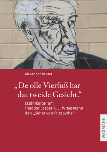 „De olle Vierfuß har dat tweide Gesicht.“ 