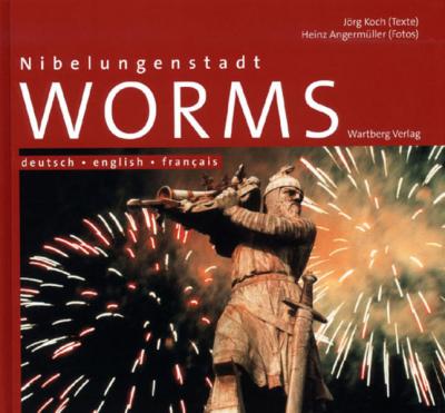 Nibelungenstadt Worms 