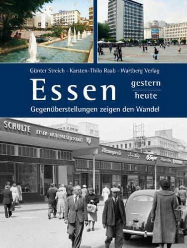 Essen - gestern und heute 