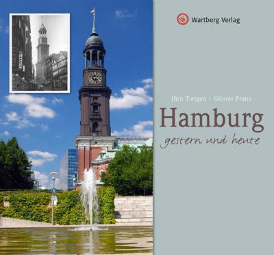 Hamburg - gestern und heute 