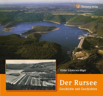Der Rursee - Geschichte und Geschichten 