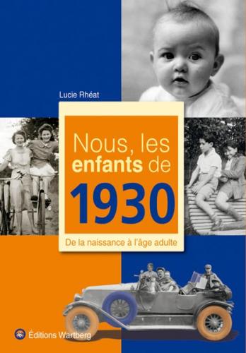 Nous, les enfants de 1930 
