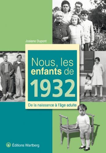 Nous, les enfants de 1932 