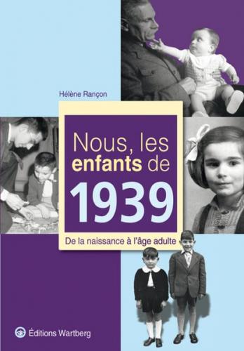 Nous, les enfants de 1939 