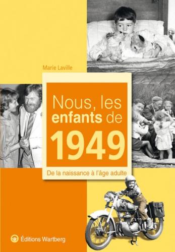 Nous, les enfants de 1949 