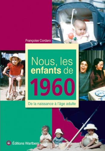 Nous, les enfants de 1960 