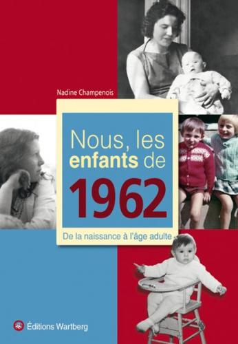 Nous, les enfants de 1962 