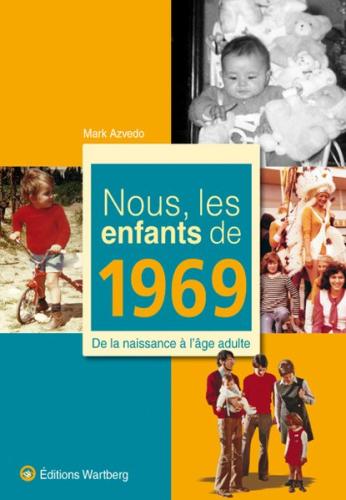 Nous, les enfants de 1969 