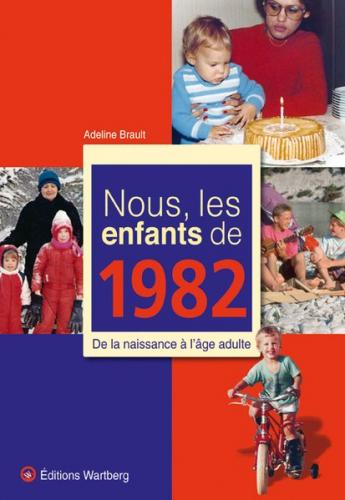 Nous, les enfants de 1982 