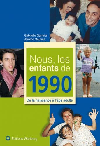 Nous, les enfants de 1990 