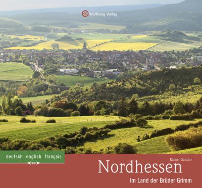 Nordhessen - Im Land der Brüder Grimm 