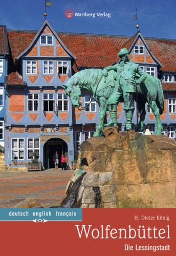 Wolfenbüttel - Die Lessingstadt 