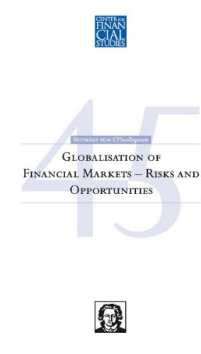 Globalisation of Financial Markets - Risk and Opportunities 