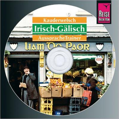 Reise Know-How Kauderwelsch AusspracheTrainer Irisch-Gälisch (Audio-CD) (Audio-CD) 