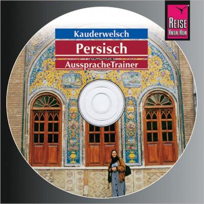 Reise Know-How Kauderwelsch AusspracheTrainer Persisch (Audio-CD) (Audio-CD) 