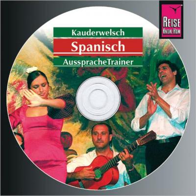 Reise Know-How Kauderwelsch AusspracheTrainer Spanisch (Audio-CD) (Audio-CD) 