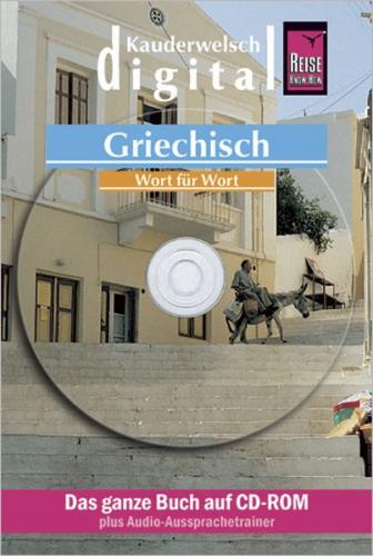 Reise Know-How Kauderwelsch DIGITAL Griechisch - Wort für Wort (CD-ROM) (Audio-Mp3) 