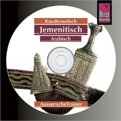 Reise Know-How Kauderwelsch AusspracheTrainer Jemenitisch-Arabisch (Audio-CD) (Audio-CD) 